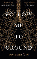 Follow Me To Ground-9781784164942