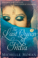 The Last Queen Of India-9781784291105