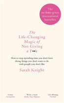 The Life-Changing Magic of Not Giving a F**k : The bestselling book everyone is talking about-9781784298463