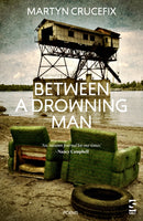Between a Drowning Man-9781784633059