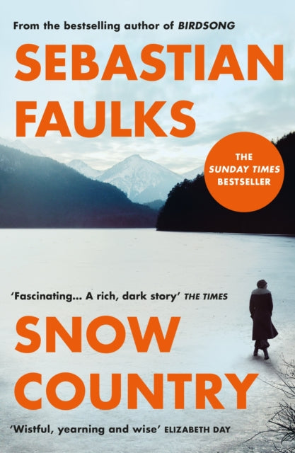 Snow Country : The epic historical novel from the author of Birdsong-9781784704070
