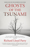 Ghosts of the Tsunami : Death and Life in Japan-9781784704889