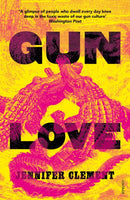 Gun Love-9781784706760