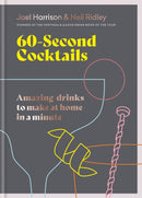 60 Second Cocktails : Amazing drinks to make at home in a minute-9781784728366