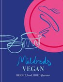 Mildreds Vegan : Bright food, bold flavour-9781784729363