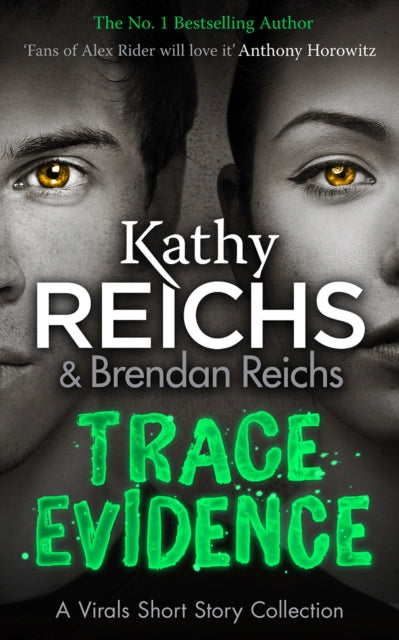 Trace Evidence : A Virals Short Story Collection-9781784752392