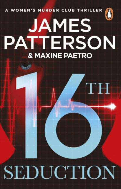 16th Seduction : A heart-stopping disease - or something more sinister? (Women's Murder Club 16)-9781784753672
