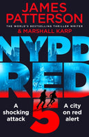 NYPD Red 5 : A shocking attack. A killer with a vendetta. A city on red alert-9781784753757