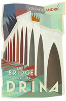 The Bridge Over the Drina-9781784877057