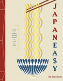 JapanEasy : Classic and Modern Japanese Recipes to Cook at Home-9781784881146