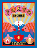 Tokyo Stories : A Japanese Cookbook-9781784882297