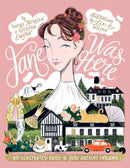 Jane Was Here : An Illustrated Guide to Jane Austen's England-9781784883362