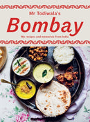 Mr Todiwala's Bombay : My Recipes and Memories from India-9781784886646