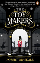 The Toymakers : This Christmas, be completely swept into the magic of this enchanting and utterly gripping book-9781785036354