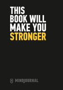MindJournal : This Book Will Make You Stronger - The Guide to Journalling for Men-9781785036606