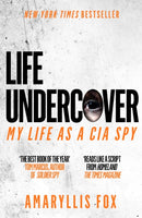 Life Undercover : My Life in the CIA-9781785039140