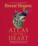 Atlas of the Heart : Mapping Meaningful Connection and the Language of Human Experience-9781785043772