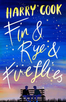 Fin & Rye & Fireflies-9781785302473