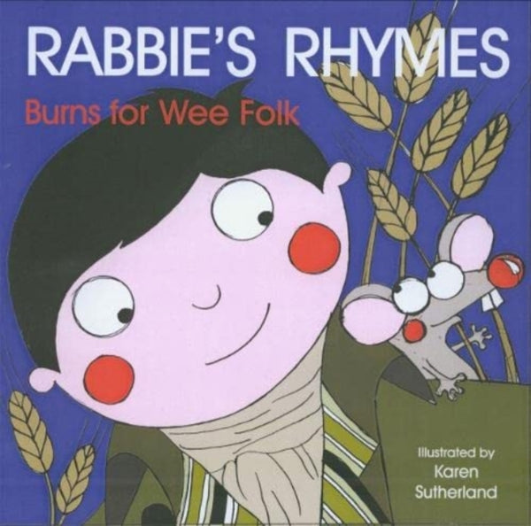 Rabbie's Rhymes : Burns for Wee Folk-9781785304255
