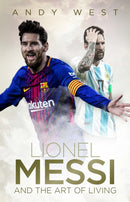 Lionel Messi and the Art of Living-9781785314506