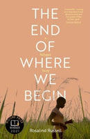 The End of Where We Begin: A Refugee Story-9781785633713