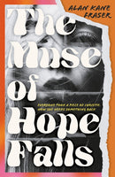The Muse of Hope Falls : Everyone Took a Piece of Christie, Now She Needs Something Back-9781785633744