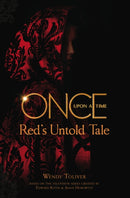 Once Upon a Time : Red's Untold Tale-9781785653223