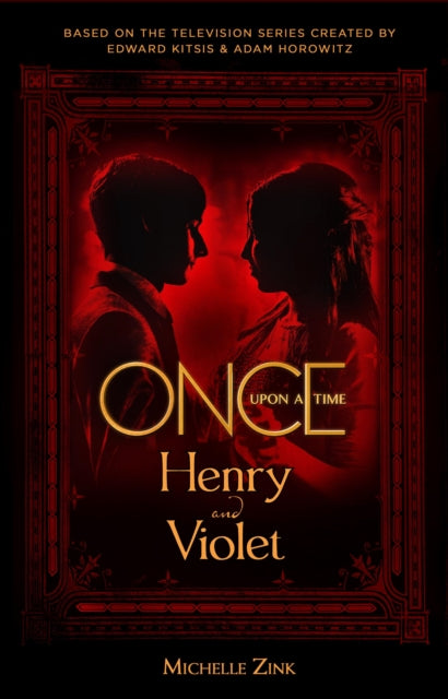 Once Upon a Time - Henry and Violet-9781785659515