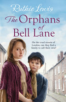 The Orphans of Bell Lane : 'A real page turner' Sheila Newberry-9781785761294