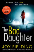 The Bad Daughter : A gripping psychological thriller with a devastating twist-9781785763830