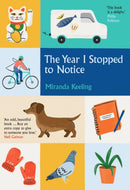 The Year I Stopped to Notice-9781785787966