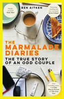 The Marmalade Diaries : The True Story of an Odd Couple-9781785788130