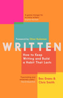 Written: How to Keep Writing and Build a Habit That Lasts-9781785789052