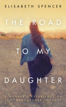 The Road to My Daughter-9781785906497