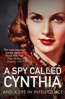 A Spy Called Cynthia : And a Life in Intelligence-9781785907128