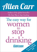 The Easy Way for Women to Stop Drinking-9781785991936