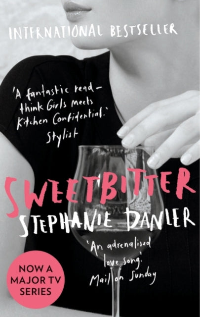 Sweetbitter : Now a major TV series-9781786070371