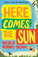 Here Comes the Sun : 'Stuns at every turn' - Marlon James-9781786072399