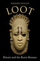 Loot : Britain and the Benin Bronzes-9781786079350