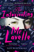 The Intoxicating Mr Lavelle : Shortlisted for the Polari Book Prize for LGBTQ+ Fiction-9781786090997