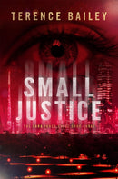 Small Justice : The Sara Jones Cycle-9781786153814