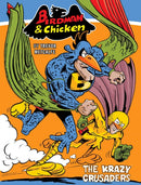 Birdman and Chicken: The Krazy Crusaders-9781786184924