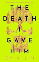 The Death I Gave Him-9781786189981