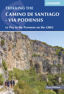 Camino de Santiago - Via Podiensis : Le Puy to the Pyrenees on the GR65-9781786311023