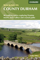 Walking in County Durham : 40 walking routes exploring Pennine moors, river valleys and coastal paths-9781786311375