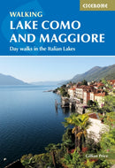 Walking Lake Como and Maggiore : Day walks and the Sentiero del Viandante trek in the Italian Lakes-9781786311689
