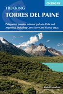 Trekking in Torres del Paine : Patagonia and