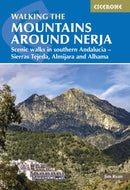 The Mountains Around Nerja : Scenic walks in southern Andalucia a?? Sierras Tejeda, Almijara and Alhama-9781786311764
