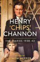 Henry `Chips' Channon: The Diaries (Volume 2) : 1938-43-9781786331823