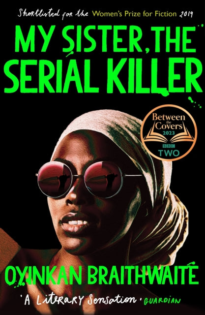 My Sister, the Serial Killer : The Sunday Times Bestseller-9781786495983